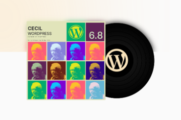 Відбувся реліз WordPress 6.8 “Cecil”: миттєве завантаження, bcrypt та оновлений блоковий редактор